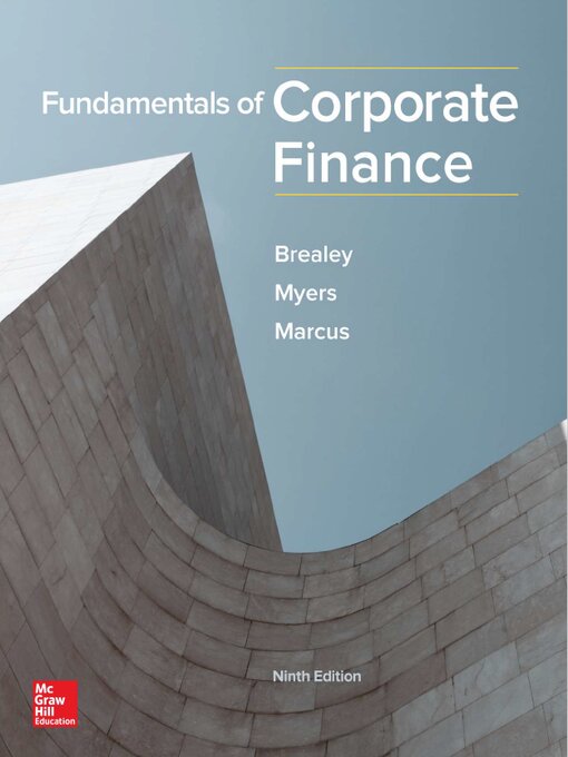 Title details for Fundamentals of Corporate Finance, 9th ed by Richard A Brealey - Available